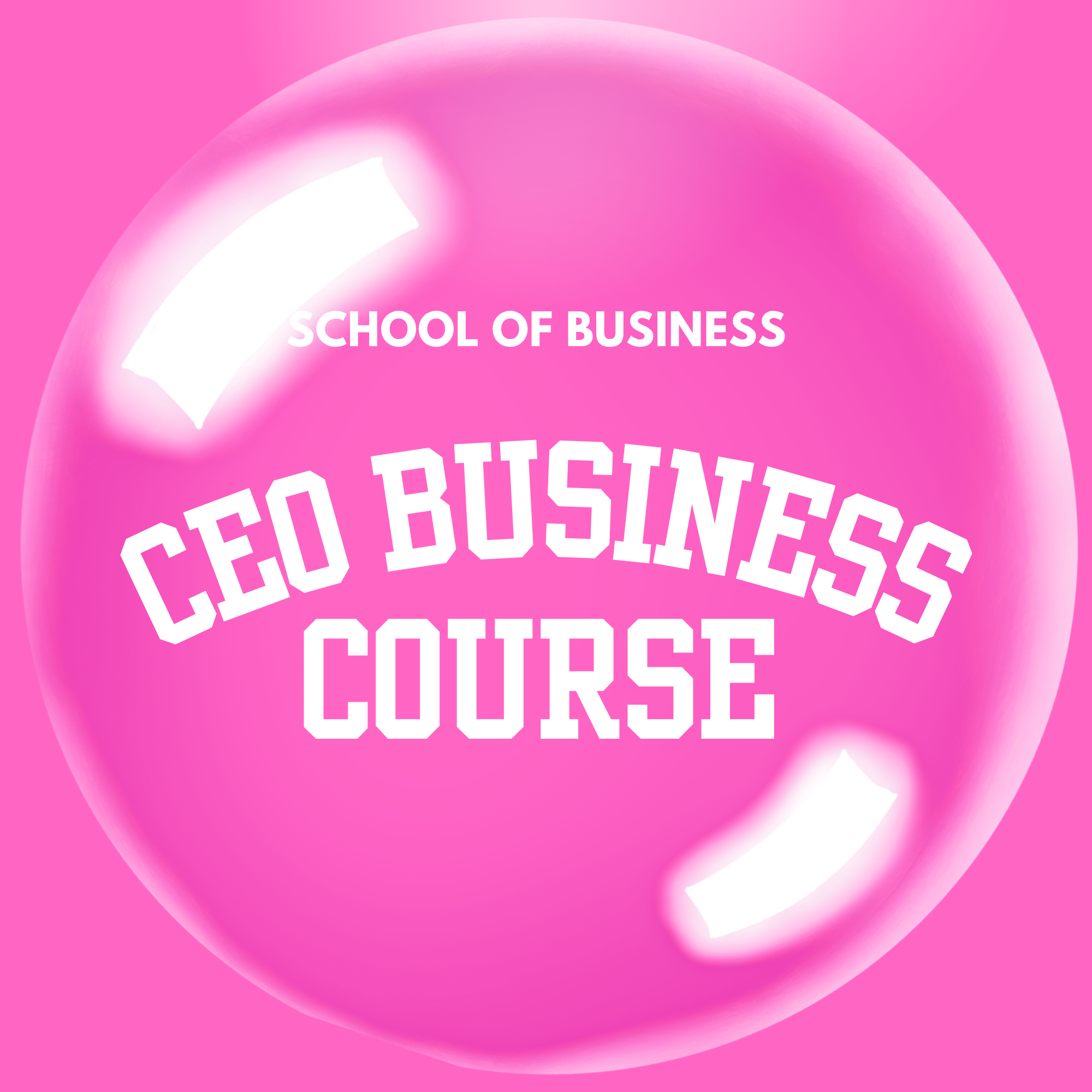 Pink bubble with 'CEO Business Course' text on a pink background