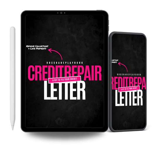 CREDIT REPAIR LETTER: A KIT TO FIX YOUR CREDIT - BossBabePlaybook