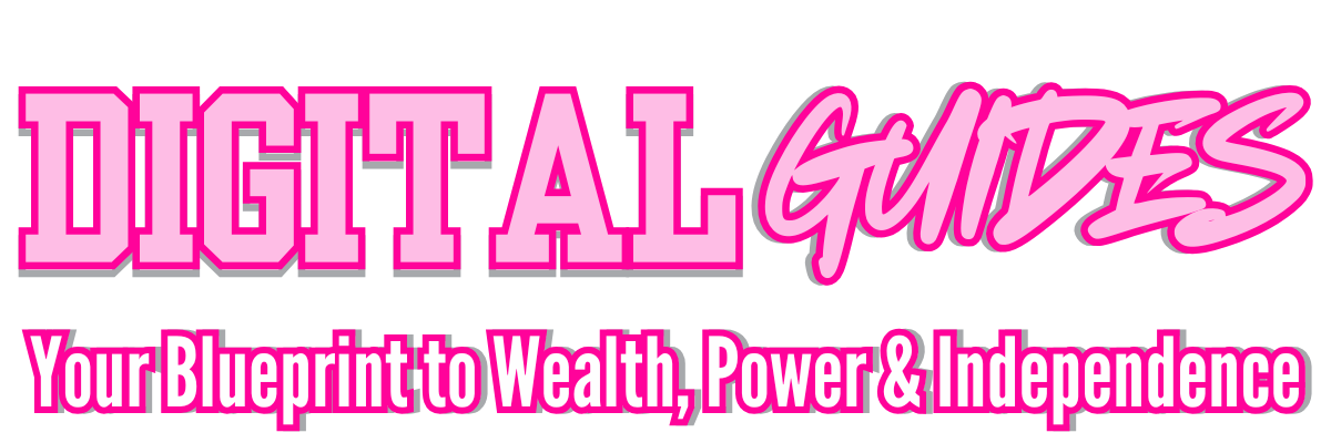 Pink text 'DIGITAL GUIDES' with a tagline about wealth, power, and independence on a white background