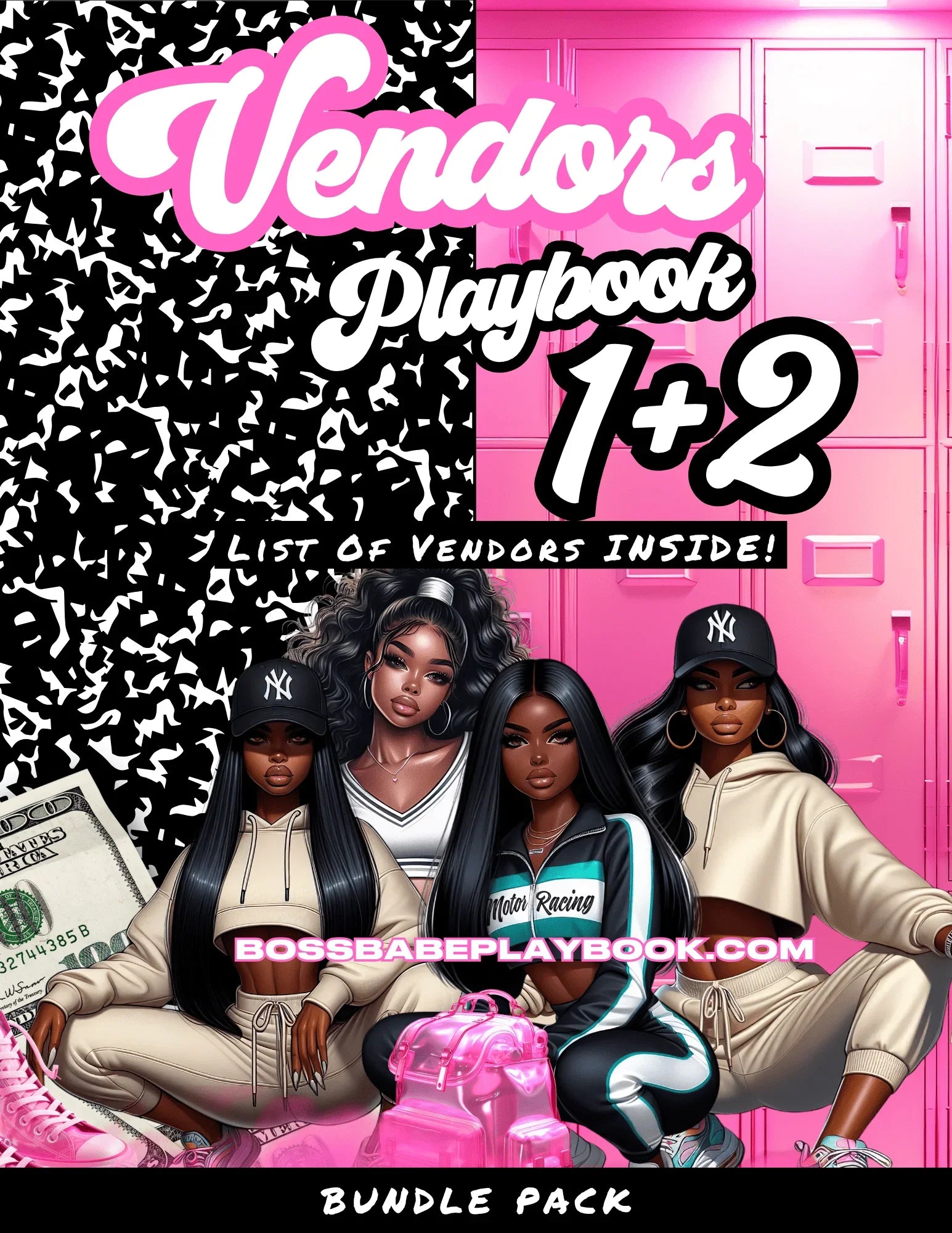 VENDORS PLAYBOOK 1 + 2 = THE COMPLETE PLUG - BossBabePlaybook